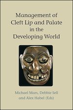 Télécharger le livre :  Management of Cleft Lip and Palate in the Developing World