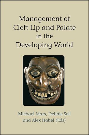 Téléchargez le livre :  Management of Cleft Lip and Palate in the Developing World