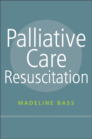 Téléchargez le livre :  Palliative Care Resuscitation