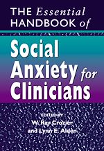 Télécharger le livre :  The Essential Handbook of Social Anxiety for Clinicians