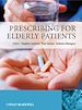 Télécharger le livre :  Prescribing for Elderly Patients