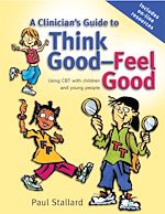 Télécharger le livre :  A Clinician's Guide to Think Good-Feel Good