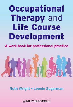 Téléchargez le livre :  Occupational Therapy and Life Course Development