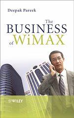 Télécharger le livre :  The Business of WiMAX