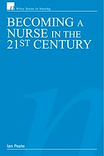 Télécharger le livre :  Becoming a Nurse in the 21st Century