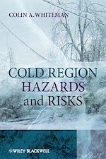 Télécharger le livre :  Cold Region Hazards and Risks