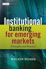 Télécharger le livre :  Institutional Banking for Emerging Markets