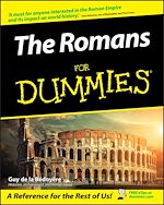 Télécharger le livre :  The Romans For Dummies