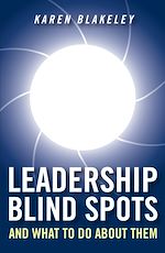 Télécharger le livre :  Leadership Blind Spots and What To Do About Them