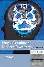 Télécharger le livre :  Hughes' Outline of Modern Psychiatry