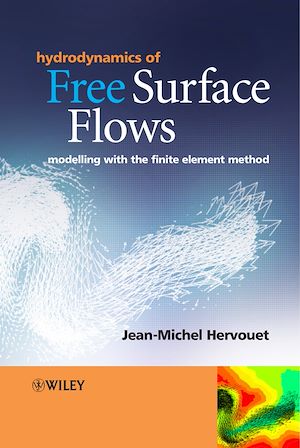 Téléchargez le livre :  Hydrodynamics of Free Surface Flows