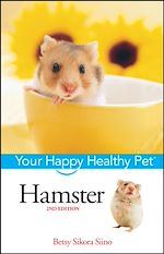 Télécharger le livre :  Hamster: Your Happy Healthy Pet<small>TM</small>