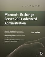 Download this eBook Microsoft Exchange Server 2003 Advanced Administration