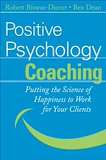Télécharger le livre :  Positive Psychology Coaching