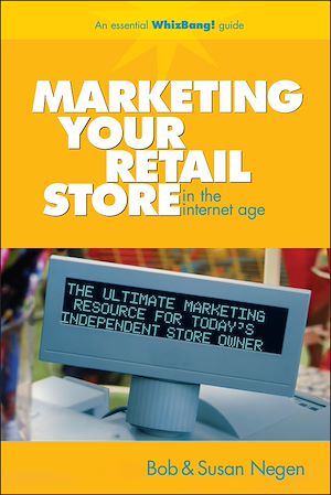 Téléchargez le livre :  Marketing Your Retail Store in the Internet Age