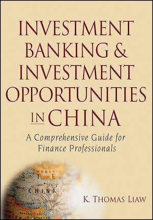 Téléchargez le livre :  Investment Banking and Investment Opportunities in China