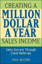 Télécharger le livre :  Creating a Million-Dollar-a-Year Sales Income