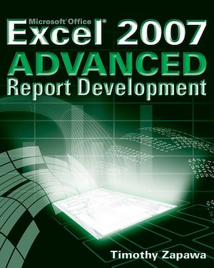 Téléchargez le livre :  Excel 2007 Advanced Report Development