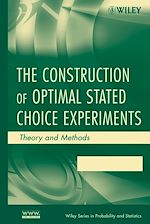 Télécharger le livre :  The Construction of Optimal Stated Choice Experiments
