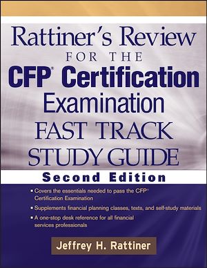 Téléchargez le livre :  Rattiner's Review for the CFP Certification Examination, Fast Track, Study Guide