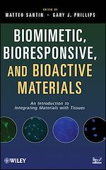 Télécharger le livre :  Biomimetic, Bioresponsive, and Bioactive Materials