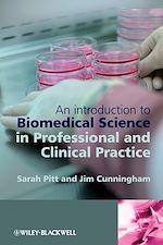 Télécharger le livre :  An Introduction to Biomedical Science in Professional and Clinical Practice