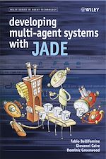 Télécharger le livre :  Developing Multi-Agent Systems with JADE