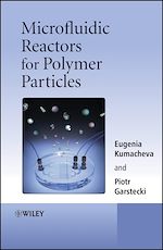 Télécharger le livre :  Microfluidic Reactors for Polymer Particles