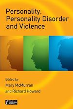 Télécharger le livre :  Personality, Personality Disorder and Violence