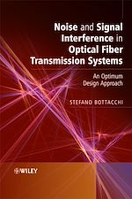 Download this eBook Noise and Signal Interference in Optical Fiber Transmission Systems