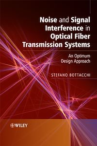 Téléchargez le livre :  Noise and Signal Interference in Optical Fiber Transmission Systems