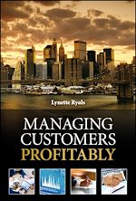 Télécharger le livre :  Managing Customers Profitably