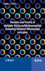 Télécharger le livre :  Principles and Practice of Variable Pressure / Environmental Scanning Electron Microscopy (VP-ESEM)