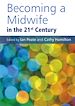 Télécharger le livre :  Becoming a Midwife in the 21st Century