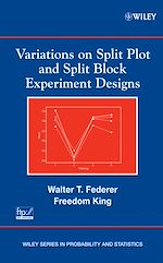 Télécharger le livre :  Variations on Split Plot and Split Block Experiment Designs