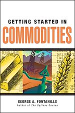 Télécharger le livre :  Getting Started in Commodities