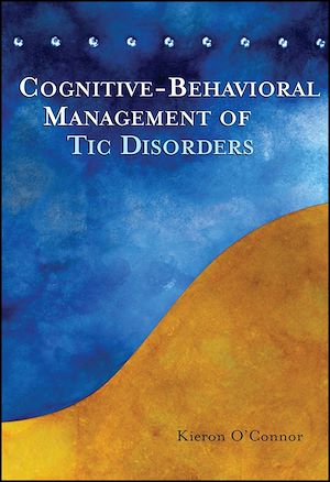 Téléchargez le livre :  Cognitive-Behavioral Management of Tic Disorders