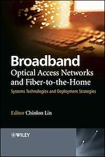 Télécharger le livre :  Broadband Optical Access Networks and Fiber-to-the-Home