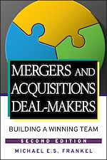 Télécharger le livre :  Mergers and Acquisitions Deal-Makers