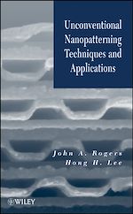 Télécharger le livre :  Unconventional Nanopatterning Techniques and Applications