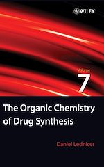 Download this eBook The Organic Chemistry of Drug Synthesis, Volume 7