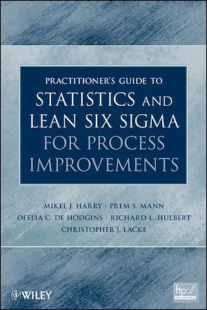 Téléchargez le livre :  Practitioner's Guide to Statistics and Lean Six Sigma for Process Improvements