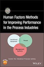 Télécharger le livre :  Human Factors Methods for Improving Performance in the Process Industries