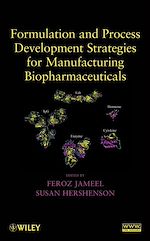 Télécharger le livre :  Formulation and Process Development Strategies for Manufacturing Biopharmaceuticals