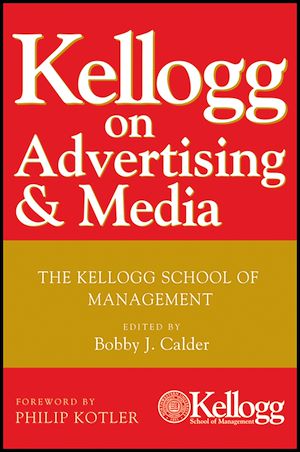 Téléchargez le livre :  Kellogg on Advertising and Media