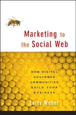Télécharger le livre :  Marketing to the Social Web