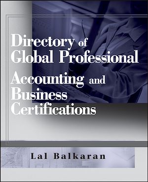 Téléchargez le livre :  Directory of Global Professional Accounting and Business Certifications
