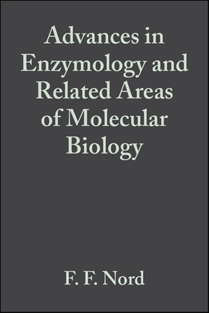 Download the eBook: Advances in Enzymology and Related Areas of Molecular Biology