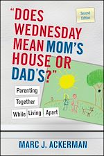 Télécharger le livre :  "Does Wednesday Mean Mom's House or Dad's?"