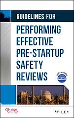 Télécharger le livre :  Guidelines for Performing Effective Pre-Startup Safety Reviews